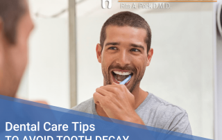 Dental Care Tips to Avoid Tooth Decay