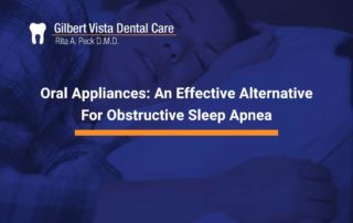 Oral Appliances An Effective Alternative For Obstructive Sleep Apnea