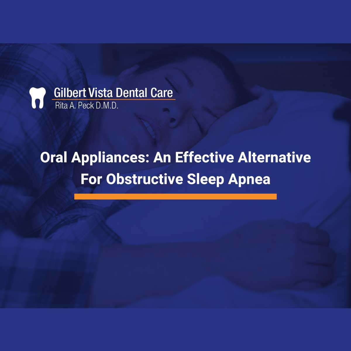Oral Appliances An Effective Alternative For Obstructive Sleep Apnea
