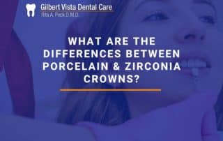 What Are The Differences Between Porcelain & Zirconia Crowns