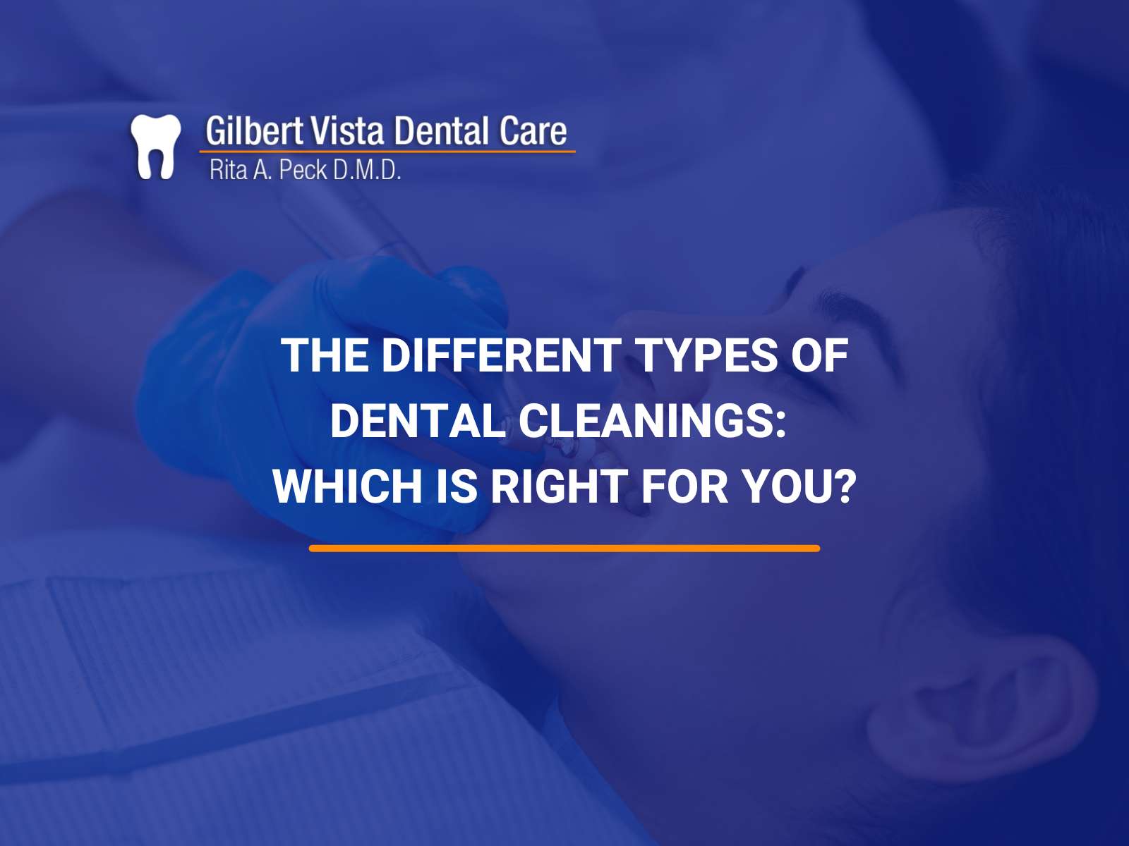 Which Type of Dental Cleanings Is The Right One For You
