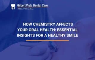 How Chemistry Affects Your Oral Health: Essential Insights For a Healthy Smile